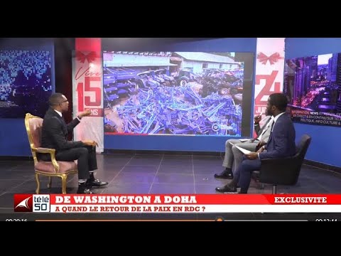DE WASHINGTON A DOHA : A QUAND LE RETOUR DE LA PAIX EN RDC