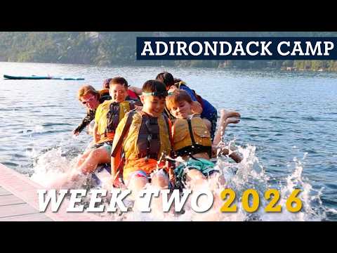 Week Two at Adirondack Camp 2026