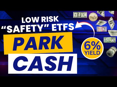 2024 Cash Parking “Safety” ETFs: LOW RISK & 6% Yield | Emergency Fund Options!