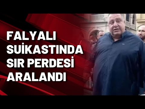 FALYALI SUİKASTINDA SIR PERDESİ ARALANDI