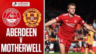 Aberdeen 1-0 Motherwell | James Wilson First Goal For The Reds! | Ladbrokes Premiership