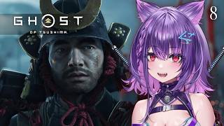 【GHOST OF TSUSHIMA #8】path ahead may take a lifetime but ill walk it w