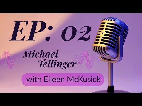 Discussion with Eileen McKusick - EP:02