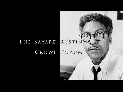 The Bayard Rustin Crown Forum