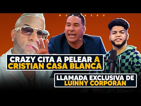 Crazy invita a Casa Blanca a pelear - Luinny corporan en llamada - El Bochinche