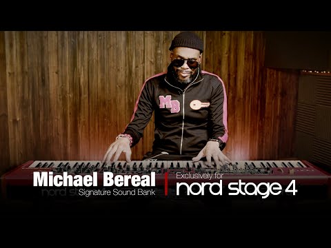 Introducing the Michael Bereal Sound Bank for Nord Stage 4!