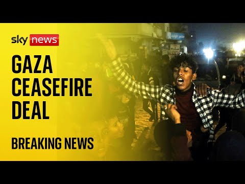 Gaza ceasefire agreement reached between Israel and Hamas - Sky News coverage