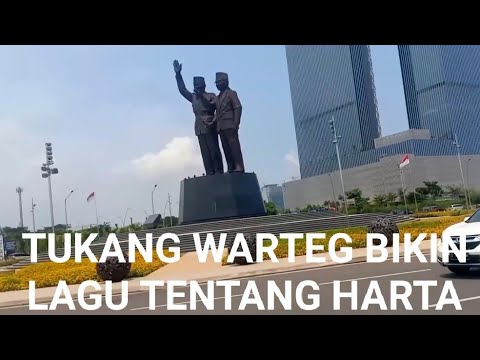 TUKANG WARTEG BIKIN LAGU TENTANG  HARTA & PAHALA ~TERINSPIRASI LAGU-LAGU  RHOMA IRAMA. LOKASI PIK 2