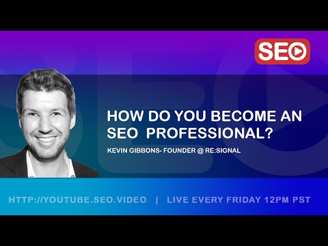 ? How To Become an SEO Expert: Kevin Gibbons - Founder @ Re:Signal Answers the Question!