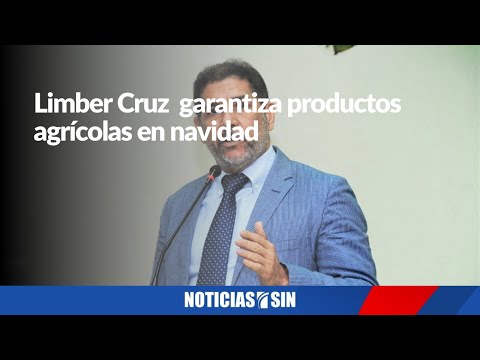 Limber Cruz  garantiza productos agrícolas en navidad