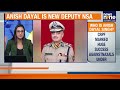Ex-CRPF Chief Anish Dayal Singh Appointed Deputy NSA | Key Role in Anti-Maoist Fight | News9