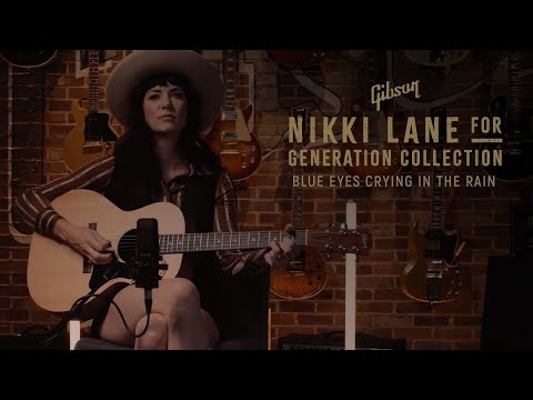 Nikki Lane "Blue Eyes Crying in the Rain" | Gibson Generation Collection