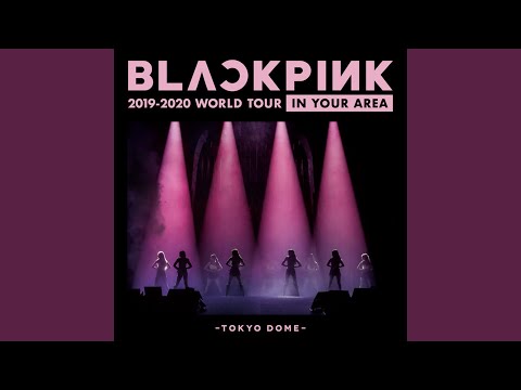 Forever Young (Japan Version / BLACKPINK 2019-2020 WORLD TOUR IN YOUR AREA -TOKYO DOME)