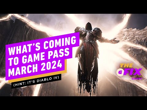 The Second Wave of Game Pass March 2024 Titles Are Revealed - IGN Daily Fix