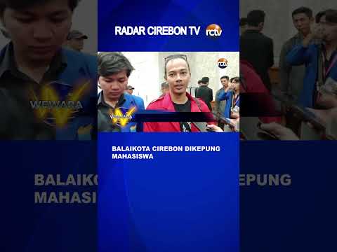 Balaikota Cirebon Dikepung Mahasiswa