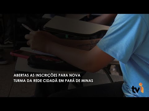 Vídeo: Abertas as inscrições para nova turma da Rede Cidadã em Pará de Minas
