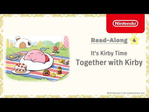 It's Kirby Time, Read-Along #4: Together with Kirby