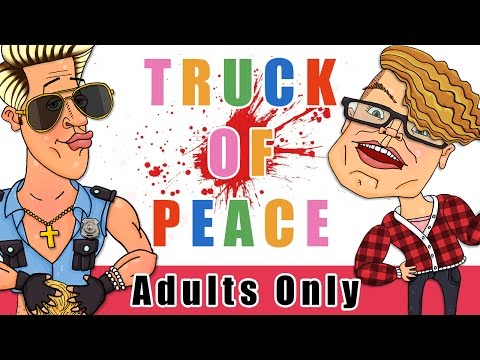 Truck of Peace: Adults Only