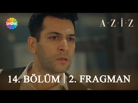 Aziz 14. Bölüm 2. Fragman | 