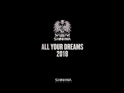 SHINHWA - All Your Dreams (2018) OFFICIAL MV