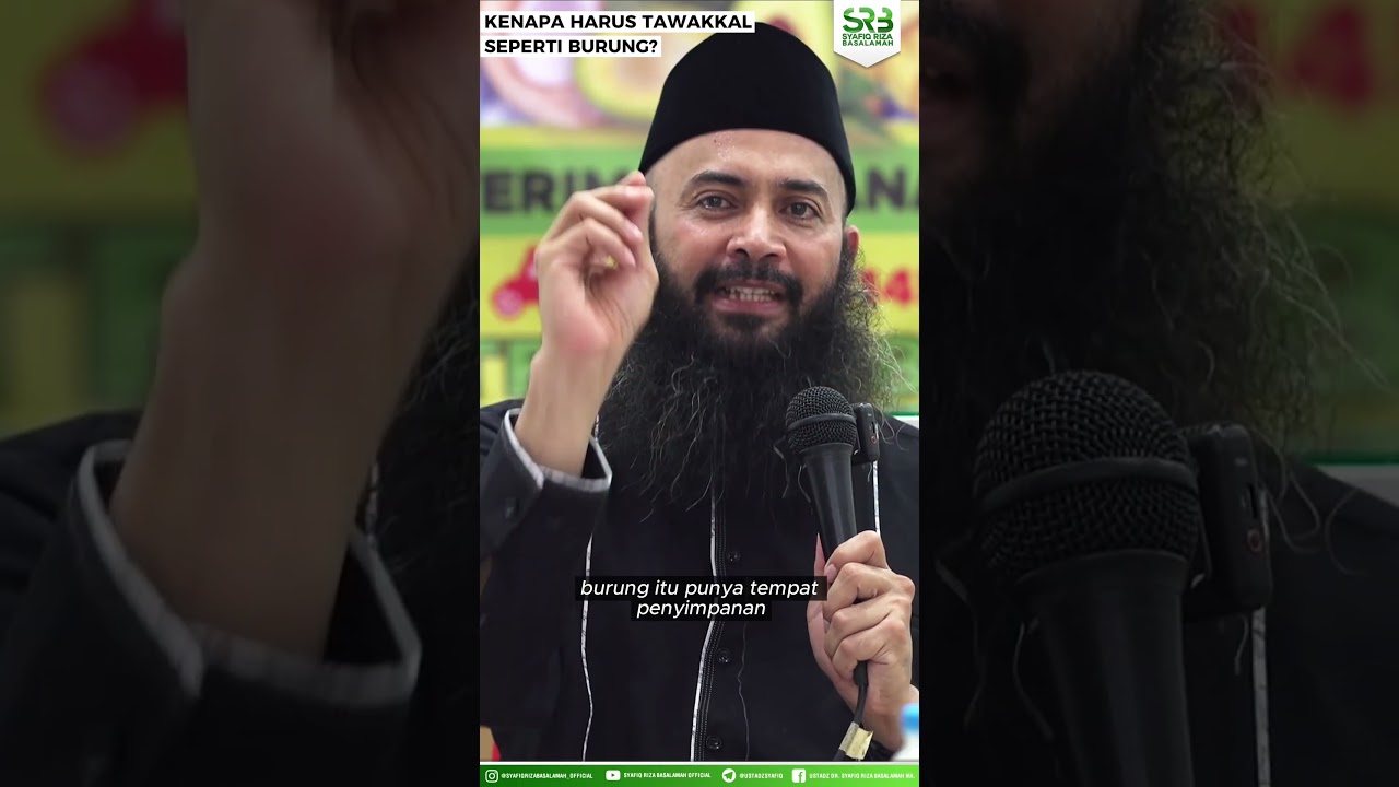 Kenapa Harus Tawakkal Seperti Burung? - Ustadz Dr. Syafiq Riza Basalamah, M.A