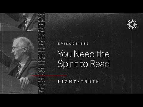 You Need the Spirit to Read