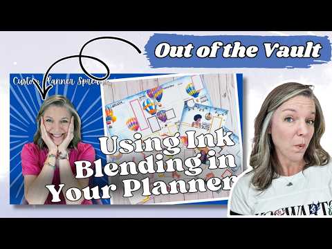 From the Vault: Ink Blending Planner Spreads (Custom DIY Ideas)