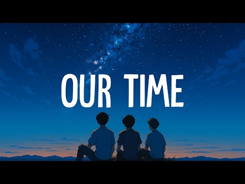 AFROJACK, Martin Garrix, David Guetta & Amél - Our Time (Lyrics)