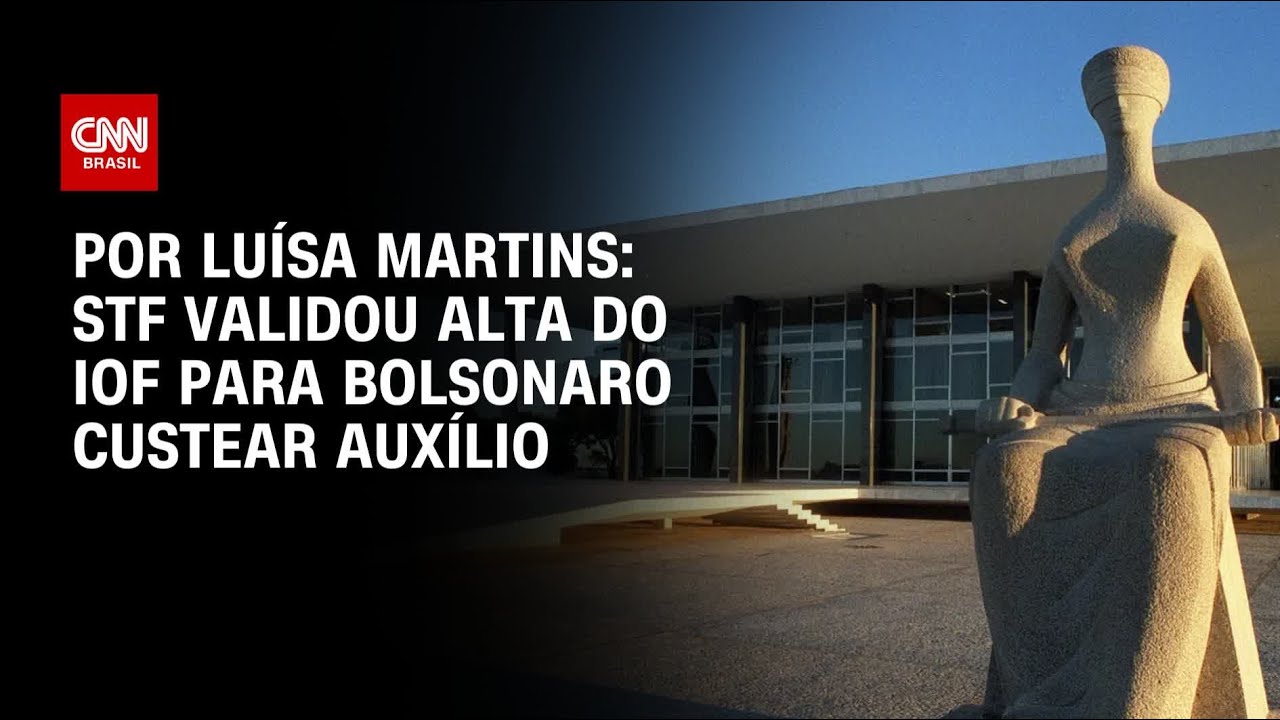 STF validou alta do IOF para Bolsonaro custear Auxílio Brasil | BASTIDORES CNN