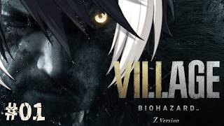 【バイオハザード ヴィレッジ ゴールドエディション】Z指定バイオ、やらせていただきます #01【影山シエン/ホロスターズ】