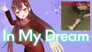 【パラパラ】VtuberがIn My Dreams踊ってみた【椿妃杏李】