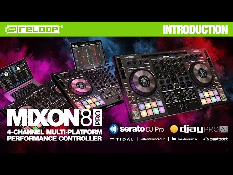 Reloop Mixon 8 Pro - professional DJ controller - Serato DJ & Algoriddim djay PRO AI (Introduction)