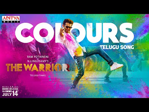 Colours lyrical song (Telugu)- The Warriorr movie- Ram Pothineni, Krithi Shetty
