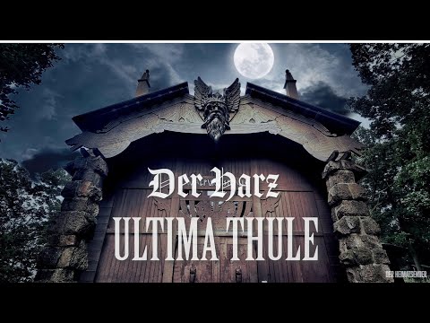 Der Harz, ULTIMA Thale, das alte Thule. Der König von Thule!