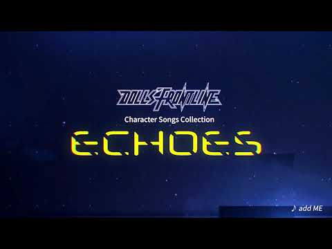 ドールズフロントライン Character Songs Collection 「ECHOES」 Official Trailer