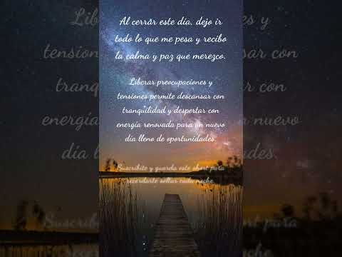 Cierra tu día liberando preocupaciones | Reflexión nocturna para descansar #desarrollopersonal #amor