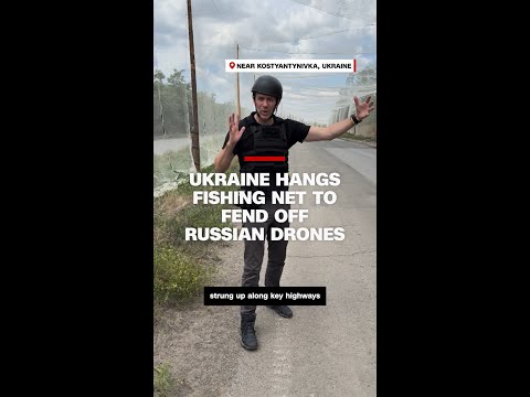 Ukraine hangs fishing net to fend off Russian drones