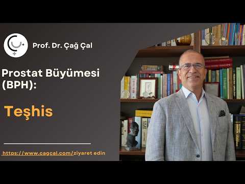 Prostat Büyümesi (BPH): Teşhis