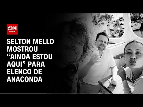 ​Selton Mello mostrou “Ainda Estou Aqui” para elenco de Anaconda, conta especialista | BASTIDORES CNN