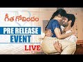 Geetha Govindam Pre Release Event LIVE- Vijay Deverakonda, Rashmika