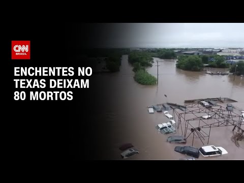 ​Enchentes no Texas deixam 80 mortos, incluindo 28 crianças | CNN PRIME TIME