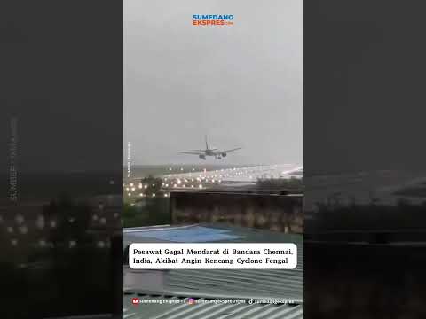 Pesawat Gagal Mendarat di Bandara Chennai, India, Akibat Angin Kencang Cyclone Fengal