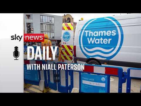 Daily Podcast: Sewage, leaks and hosepipe bans - Should our water companies be nationalised?