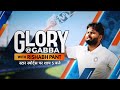 A Comeback To Be Remembered | The Gabba Test Win