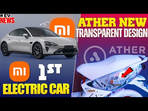 Xiaomi New Electric Car🔥 | Ather New Transparent Design | Electric Vehicles India