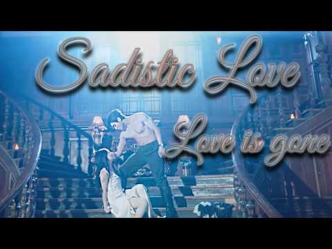 Sadistic Love 掌中雀 — Their Story | Love Is Gone | FMV
