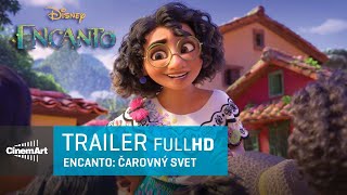 Encanto: Čarovný svet - trailer na film