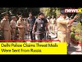 Delhi-NCR Schools Get Bomb Threat | Delhi Police Claims Mails Were Sent From Russia | NewsX
