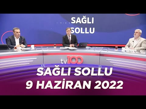 Kılıçdaroğlu'ndan Adaylık Çıkışı | Erdoğan Aktaş ile Sağlı Sollu 9 Haziran 2022