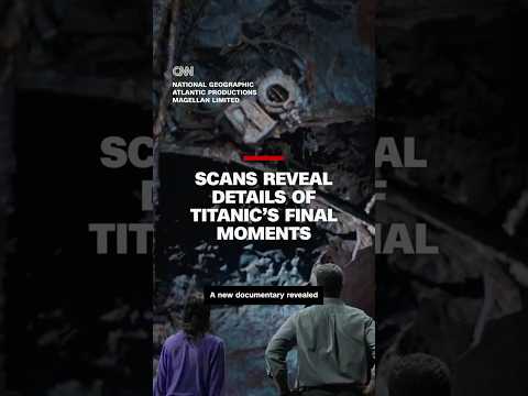 Scans reveal details of Titanic's final moments
